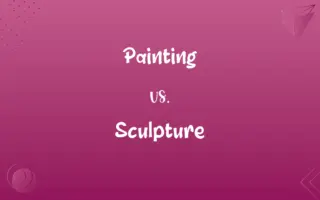 Painting vs. Sculpture