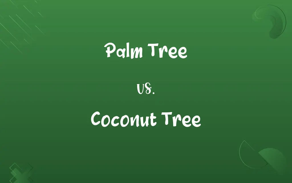 Palm Tree vs. Coconut Tree