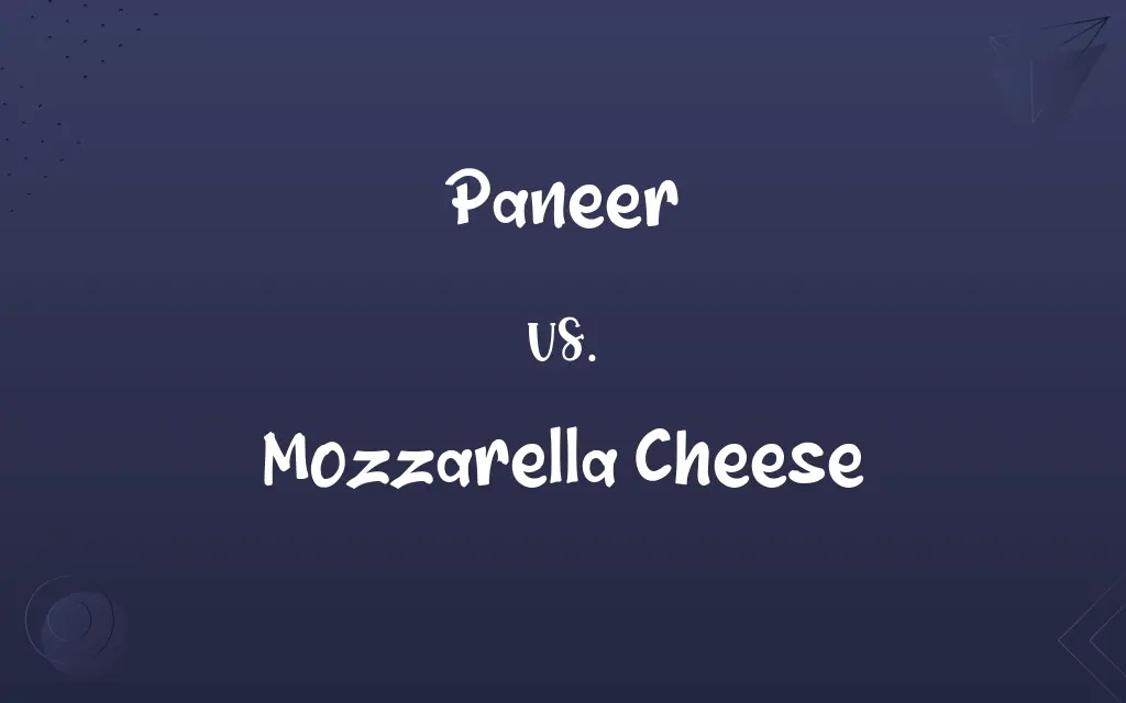 Paneer vs. Mozzarella Cheese