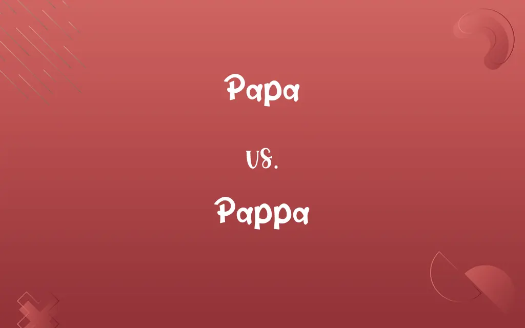 Papa vs. Pappa