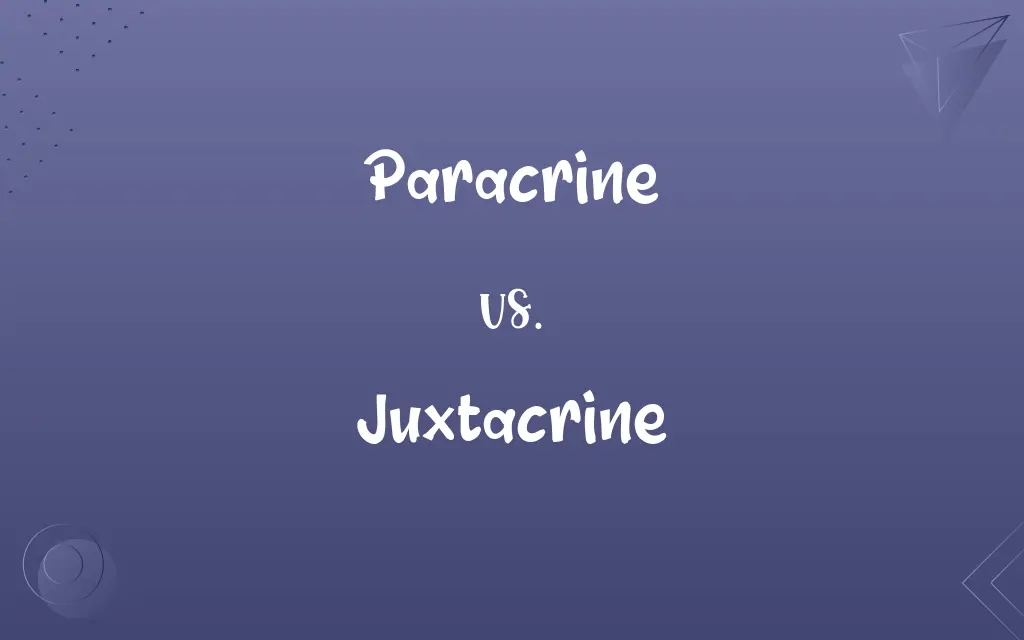 Paracrine vs. Juxtacrine