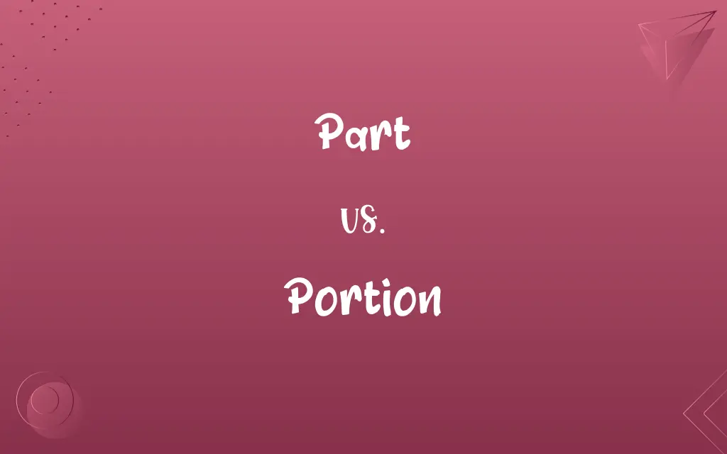 Part vs. Portion