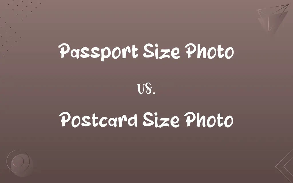 Passport Size Photo vs. Postcard Size Photo