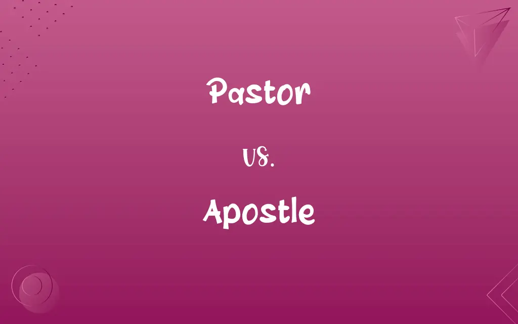 Pastor vs. Apostle