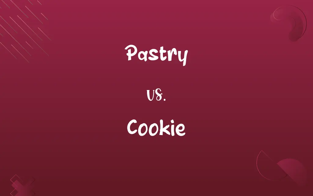 Pastry vs. Cookie