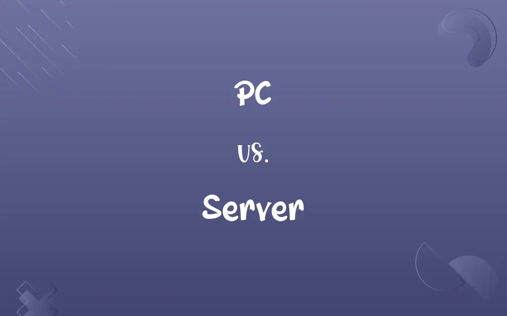 PC vs. Server