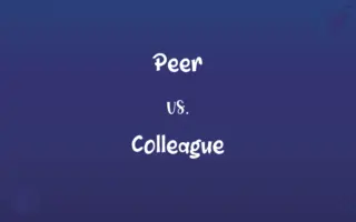 Peer vs. Colleague
