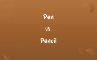 Pen vs. Pencil