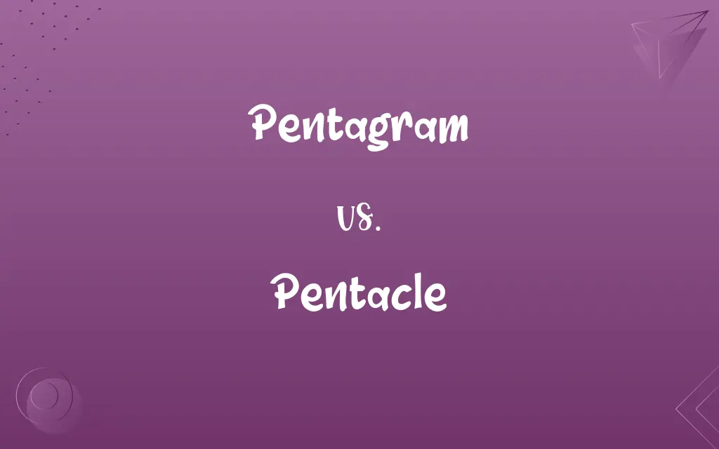 Pentagram vs. Pentacle