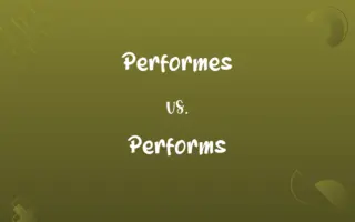 Performes vs. Performs