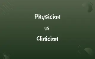 Physician vs. Clinician