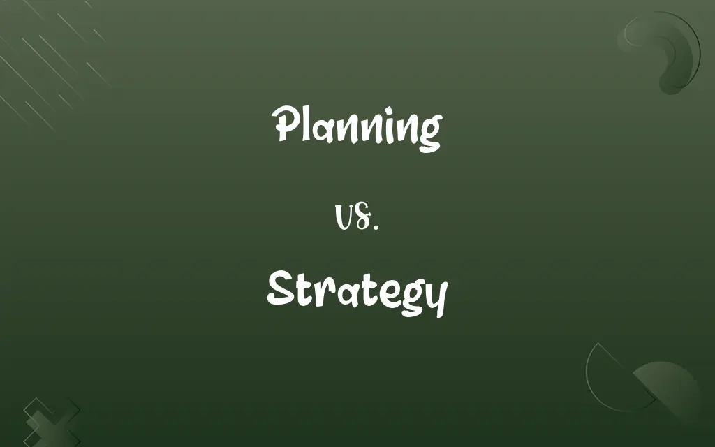 Planning vs. Strategy