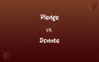 Pledge vs. Donate