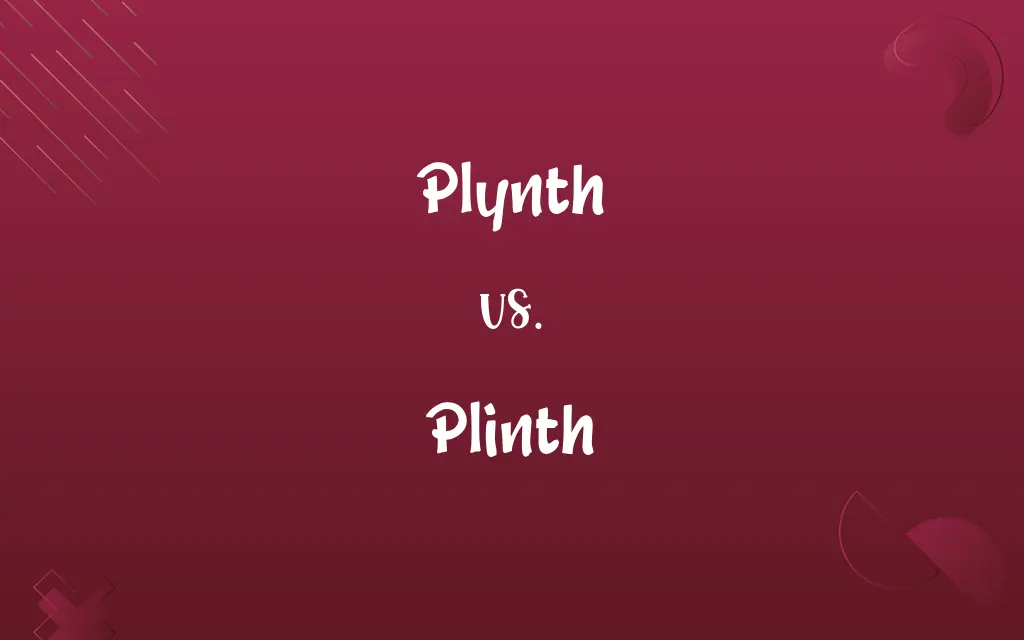 Plynth vs. Plinth