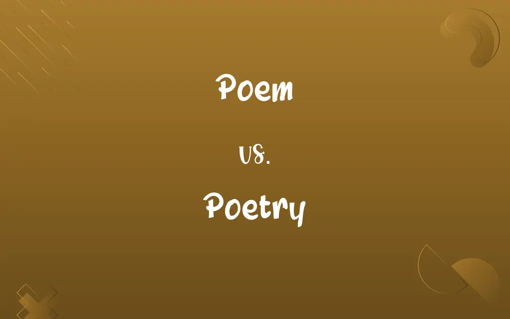 Poem vs. Poetry