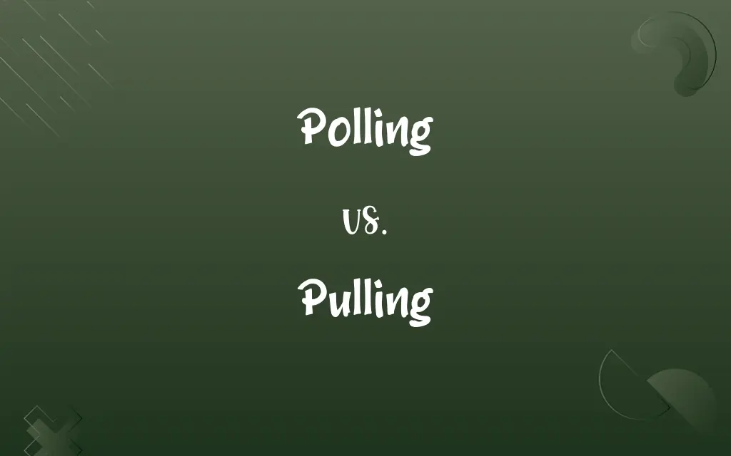 Polling vs. Pulling