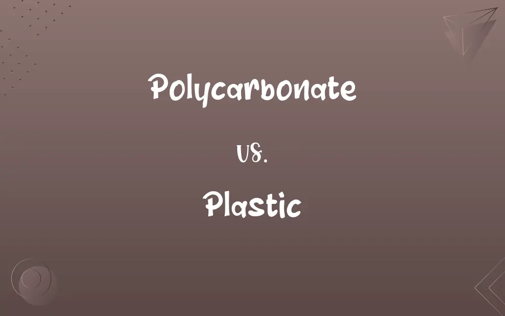 Polycarbonate vs. Plastic
