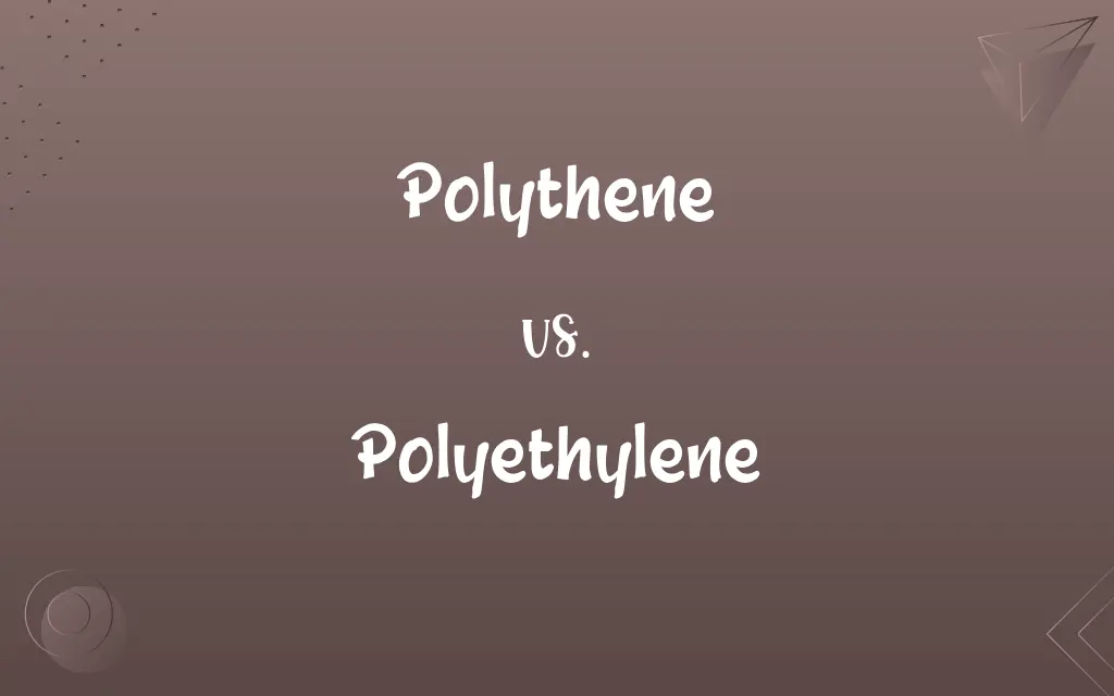 Polythene vs. Polyethylene