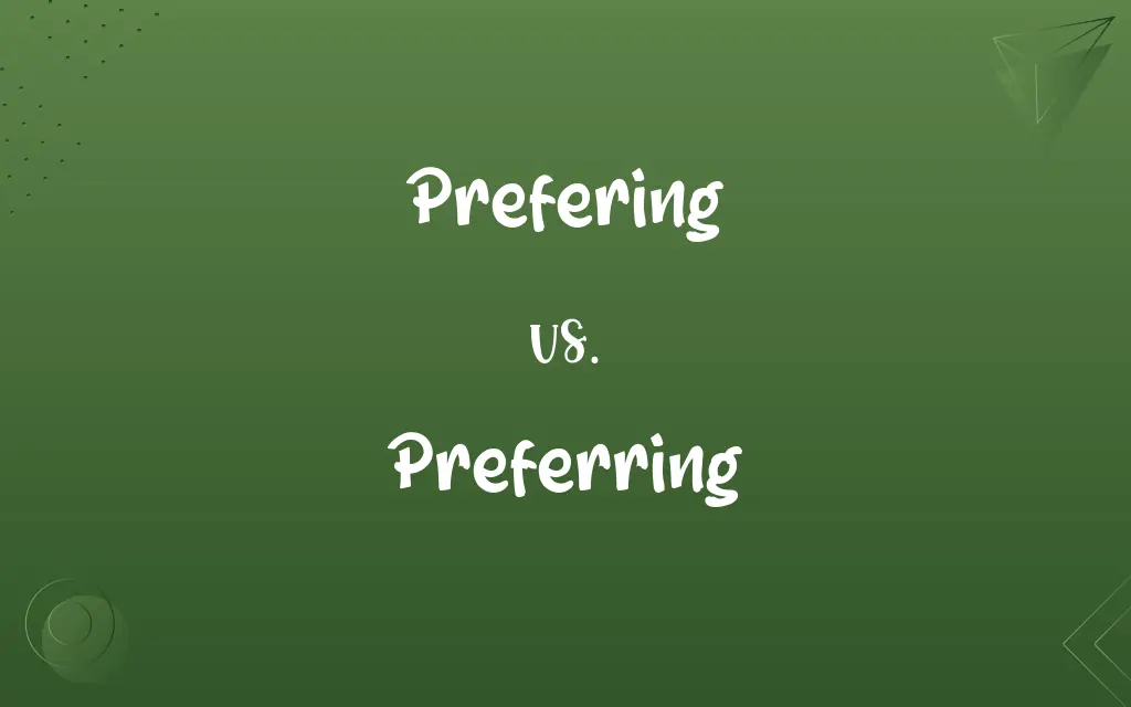 Prefering vs. Preferring