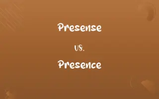 Presense vs. Presence