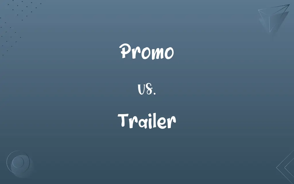 Promo vs. Trailer