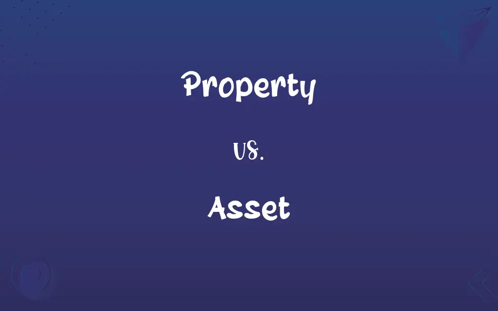 Property vs. Asset