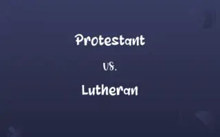 Protestant vs. Lutheran