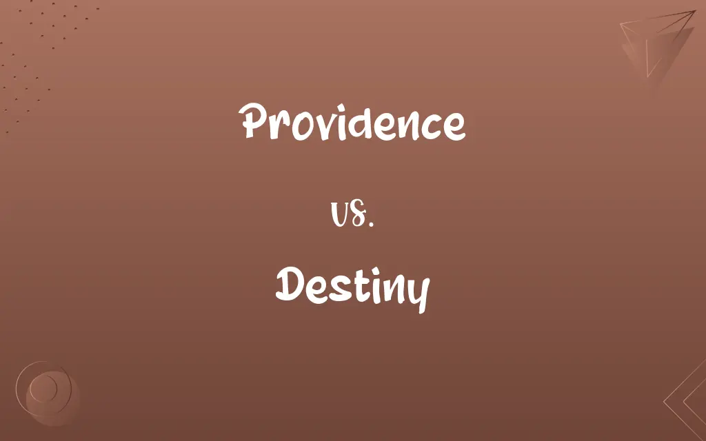 Providence vs. Destiny