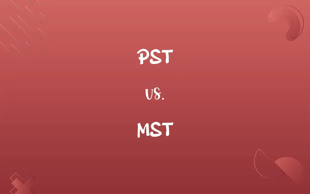 what is the difference between pst and mst