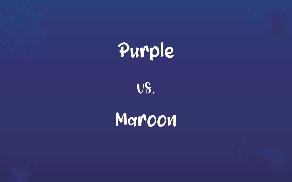 Purple vs. Maroon