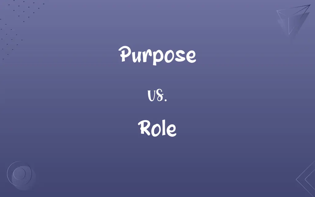 Purpose vs. Role
