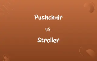 Pushchair vs. Stroller