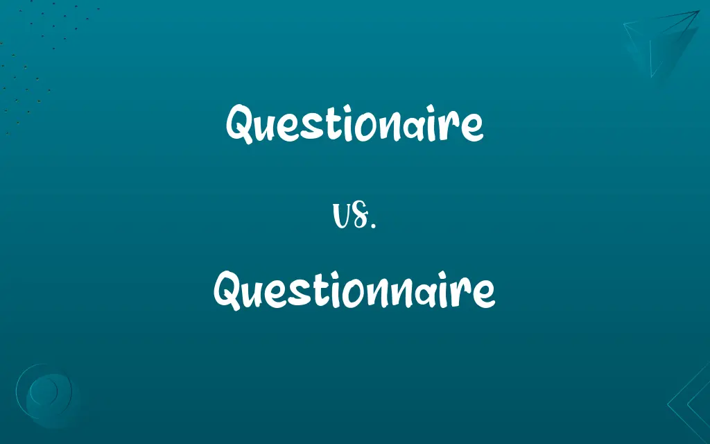 Questionaire vs. Questionnaire