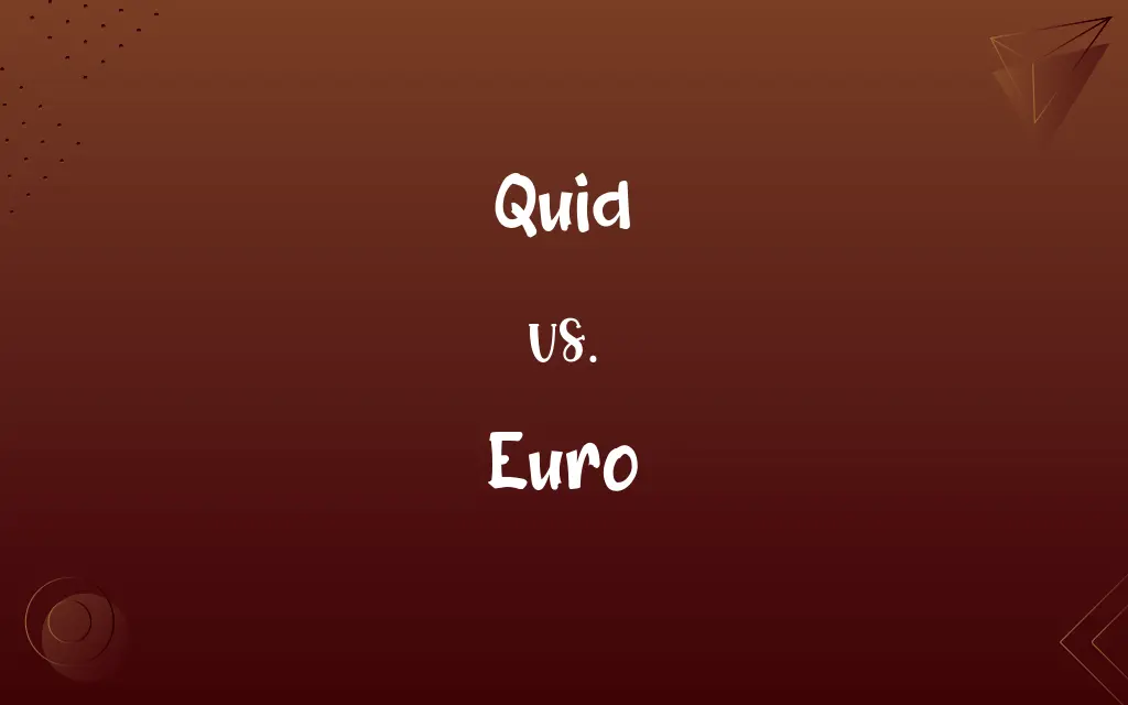 Quid vs. Euro