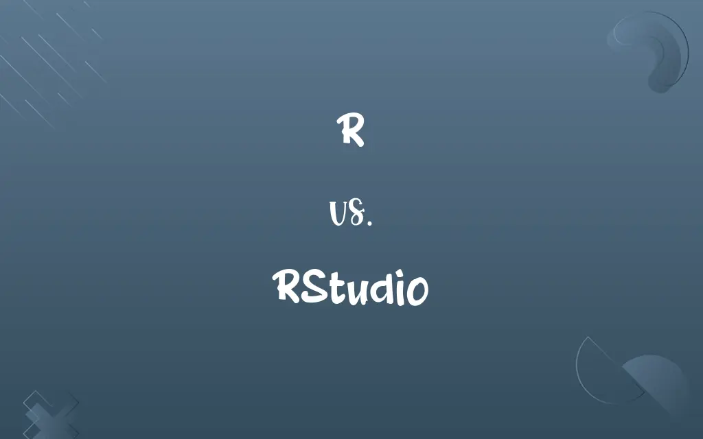 R vs. RStudio