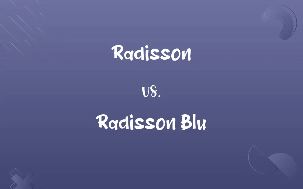 Radisson vs. Radisson Blu