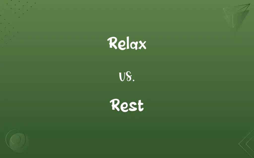 Relax vs. Rest