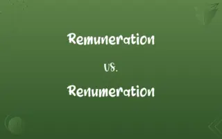 Remuneration vs. Renumeration