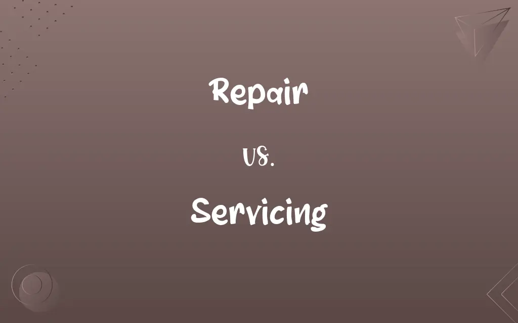 Repair vs. Servicing
