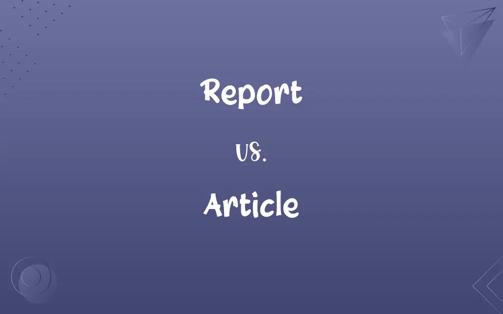 Report vs. Article