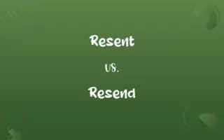 Resent vs. Resend