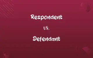 Respondent vs. Defendant