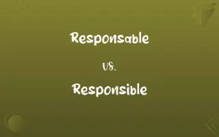Responsable vs. Responsible