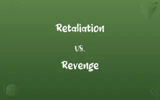 Retaliation vs. Revenge