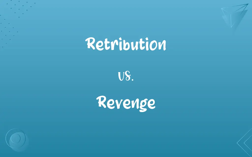 Retribution vs. Revenge