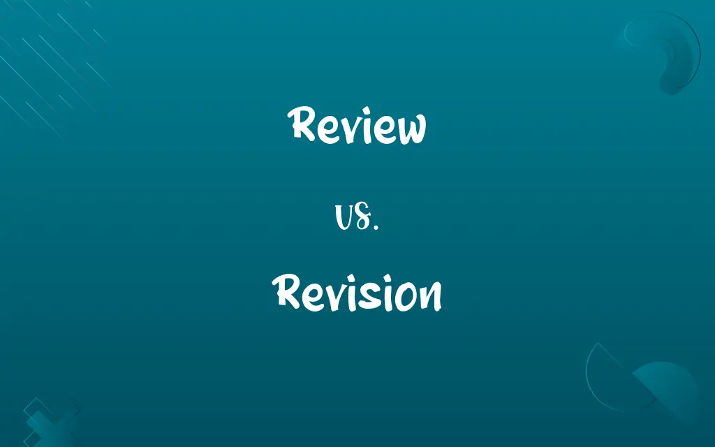 Review vs. Revision