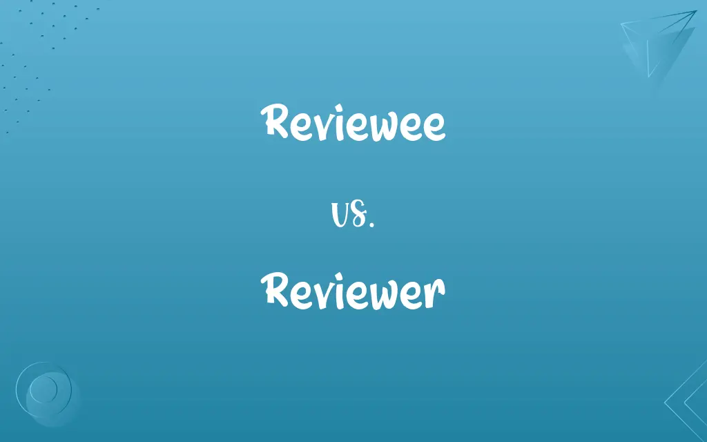 Reviewee vs. Reviewer