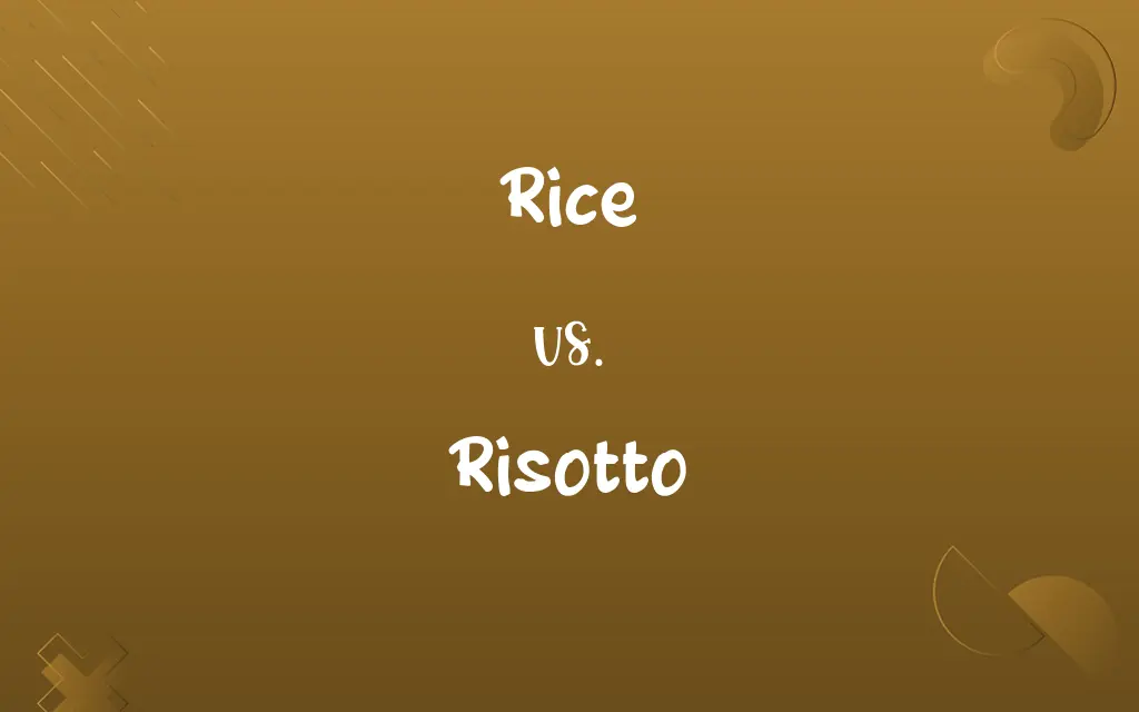 Rice vs. Risotto