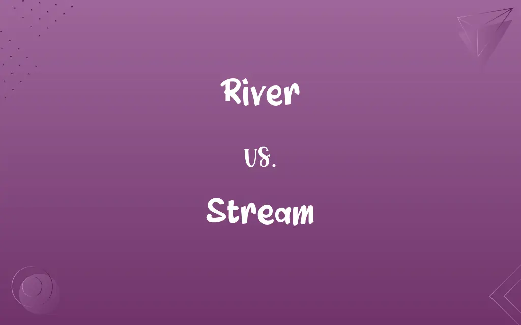 River vs. Stream