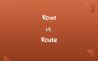 Road vs. Route